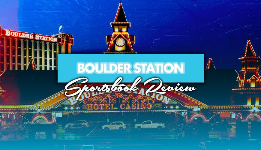 Boulder Station Sportsbook Review