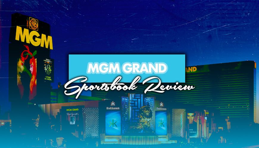 Mgm Grand Sportsbook Review