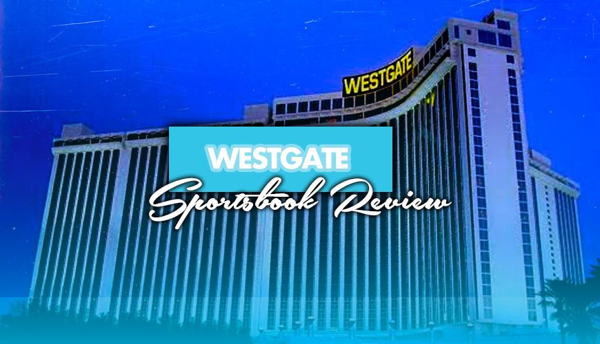 Westgate Sportsbook Review